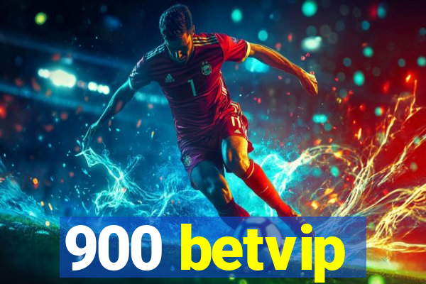 900 betvip